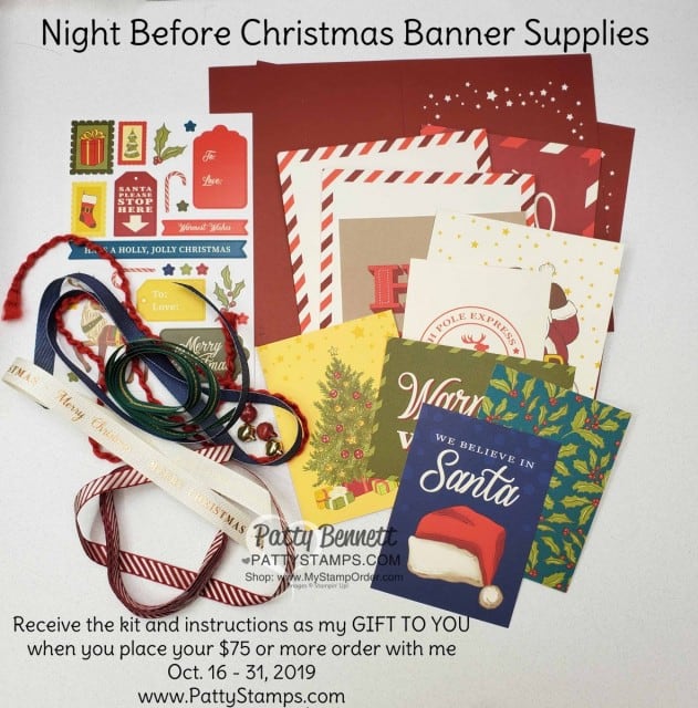 Stampin UP Night Before Christmas Banner kit - free gift offer with online purchase with Patty Bennett. Oct. 16 to 31, 2019. www.PattyStamps.com
