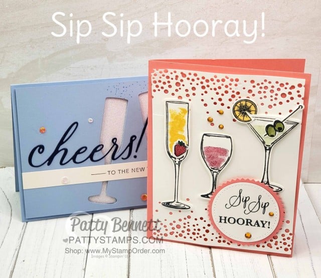 Stampin Up Sip Sip Hooray bundle card ideas - cheers to the New Year or celebrate card with wine, champagne and a martini! www.PattyStamps.com