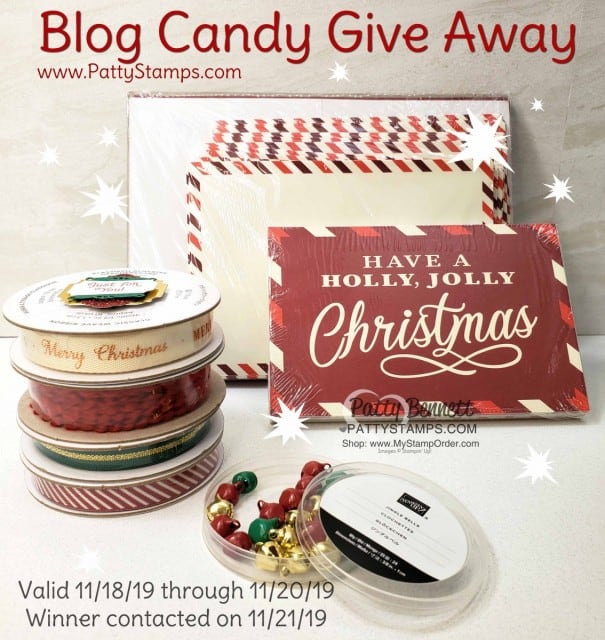 Stampin' UP! Night Before Christmas Blog Candy Give Away from PattyStamps.com valid Nov. 11 to 13. Winner contacted on Nov. 14, 2019.
