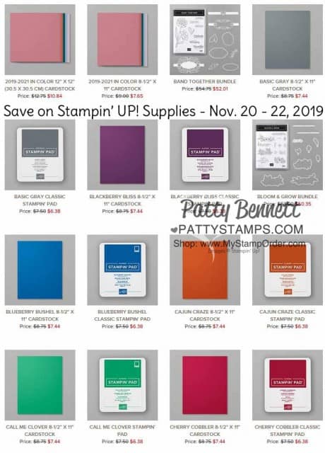 Discount on Stampin' UP! Cardstock Nov 20-22, 2019 - Shop these collections on sale: Regals, Neutrals, and all 10 current In Colors!! 15% off!! Check out discounts on select ink pads and bundles, too! www.PattyStamps.com