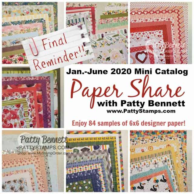 Stampin Up Paper Share for 2020 Jan - June Mini Catalog with Patty Bennett www.PattyStamps.com
