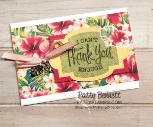Stampin Up Stitched So Sweetly dies layer perfectly and coordinate with the So Sentimental stamp set. Card ideas featuring Tropical Oasis designer paper by Patty Bennett www.PattyStamps.com