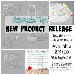 New Stampin' UP! Product Release, Feb. 2020, while supplies last. Dies and Designer paper coordinate with Stampin' UP! stamp sets and punches. www.PattyStamps.com