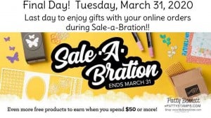 Stampin Up Sale-a-Bration 2020 has come to an end!! Today is the last day to enjoy Sale-a-Bration gifts with your online order! www.PattyStamps.com