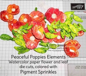Peaceful Poppies Elements - watercolor paper flowers and leaves colored with Pigment Sprinkles from Stampin' Up! www.pattystamps.com
