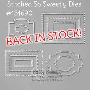 Stampin Up! Stitched So Sweetly dies back in stock item #151690 www.PattyStamps.com