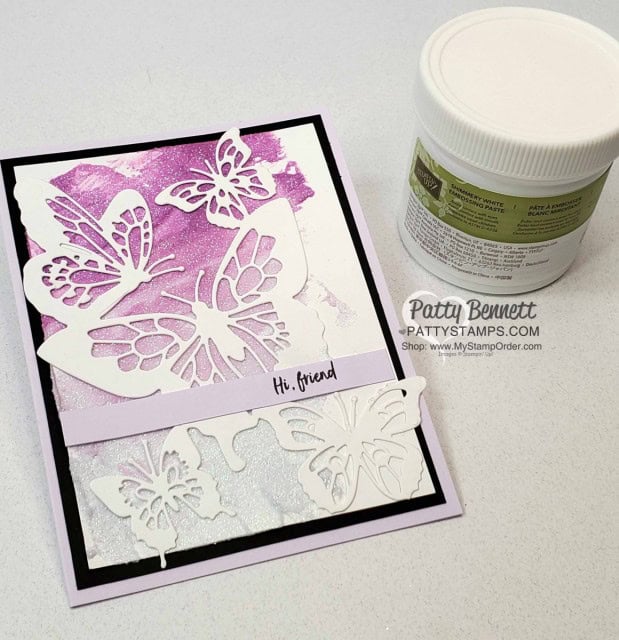 Stampin Up Shimmery White Embossing Paste background, colored with ink refills / reinker color, then spread on cardstock. Butterfly Beauty die cut on top. www.PattyStamps.com