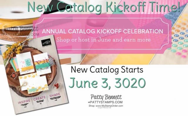 New 2020-2021 Stampin Up catalog with papercrafting and card making supplies starts June 3, 2020. Order online with Patty Bennett www.PattyStamps.com