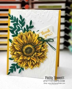 Celebrate Sunflowers bundle from Stampin Up colored with Stampin' Blends markers. Greenery embossing folder and Forever Flourishing leaf die. www.PattyStamps.com