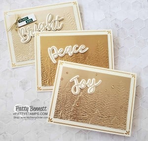 Evergreen Forest embossing folder Christmas Card idea featuring Stampin' UP! Metallic Brushed cardstock, Peace & Joy bundle and Foam Adhesive Sheets. by Patty Bennett www.PattyStamps.com