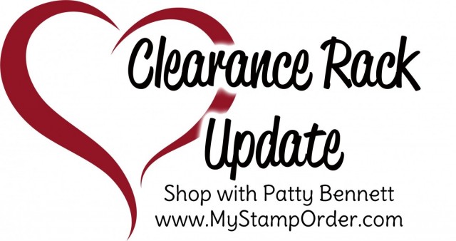 Stampin' UP! Clearance Rack Refresh!! Enjoy savings on papercrafting and card making supplies online. www.PattyStamps.com