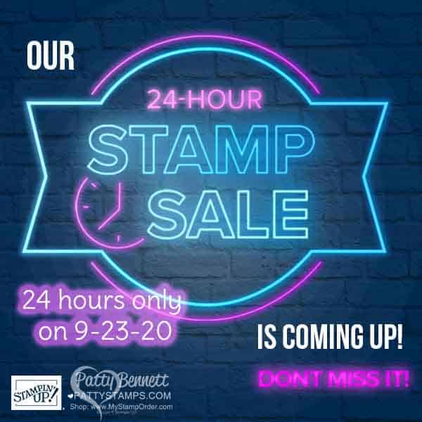 Stampin' UP! 24 Hour Flash Sale - stamp sets on sale 15% off on 9-23-20 only! shop with Patty Bennett www.MyStampOrder.com