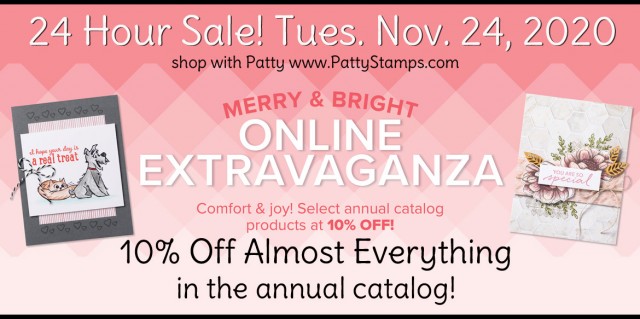 Merry & Bright Online Extravaganza Stampin' UP! Nov. 2020 Sale. www.PattyStamps.com