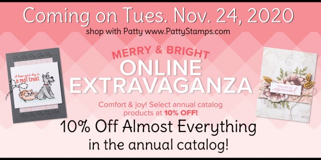 Merry & Bright Online Extravaganza Stampin' UP! Nov. 2020 Sale. www.PattyStamps.com
