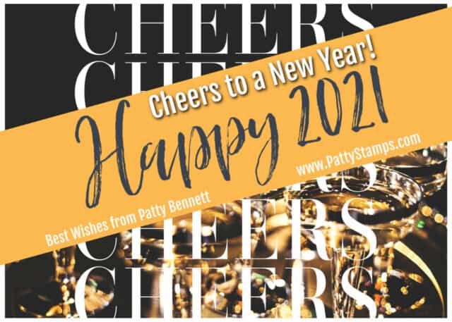 Happy New Year 2021 from Patty Bennett at www.PattyStamps.com