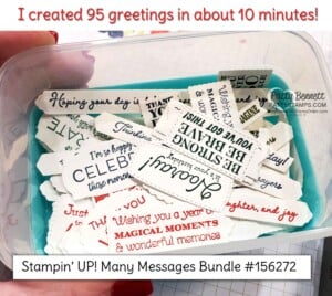 Create 19 greetings at one time with the Stampin Up! Many Messages bundle! Stamping made easy with the Stamparatus. www.PattyStamps.com
