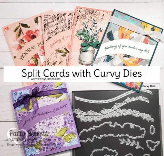 Split Cards make the most of your 12x12 designer paper and allow you to make 9 great cards out of one sheet of paper. Use the Quite Curvy bundle with Curvy dies for these great cards. www.PattyStamps.com