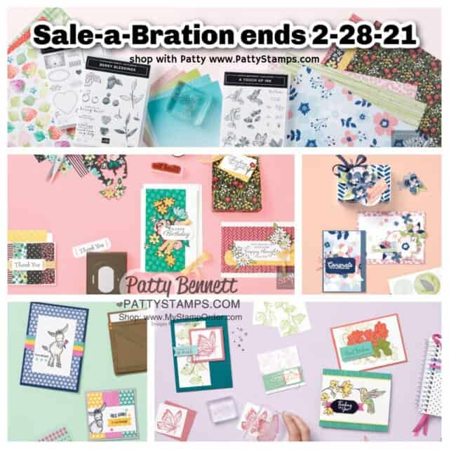 Stampin Up! Sale-a-Bration Jan-Feb 2021 ends Feb 28! Free papercrafting gifts with your online order. www.PattyStamps.com