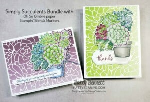 Potted Succulents dies from the Stampin' UP! Simply Succulents bundle create a beautiful card background with the Oh So Ombre Sale-a-Bration paper! www.PattyStamps.com