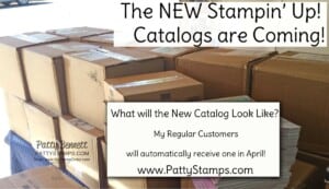 How to get a new 2021 2022 Stampin UP! Catalog from Patty Bennett