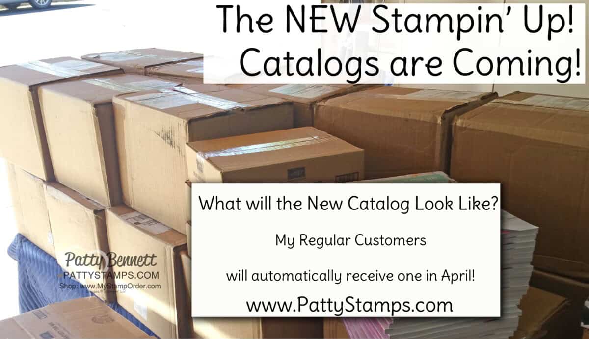 How to get a new 2021 2022 Stampin UP! Catalog from Patty Bennett