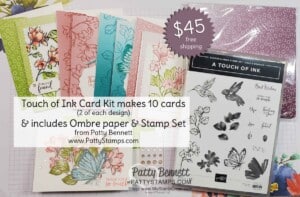 Touch of Ink card kit offer from Patty Bennett includes Oh So Ombre paper and supplies to make 10 cards. www.PattyStamps.com