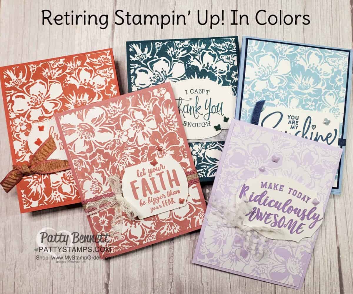 Retiring Stampin' Up! 2019-2021 In Colors. 5 Card Ideas featuring the Wild Roses background stamp by Patty Bennett www.PattyStamps.com