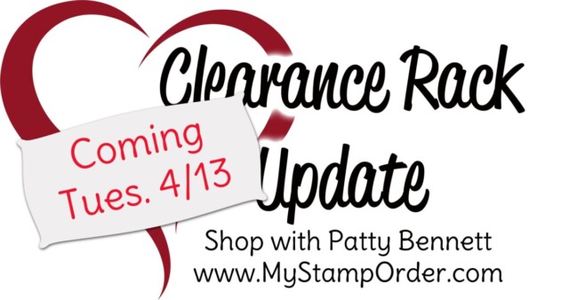 Stampin UP! sale Clearance Rack Update April 13, 2021 www.PattyStamps.com