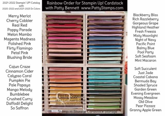 Stampin' Up! rainbow order for cardstock for the 2021-2022 catalog, including In Colors. Patty Bennett www.PattyStamps.com  Cardstock storage unit by Stamp-n-Storage
