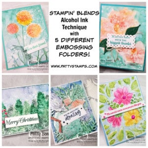Stampin' Blends alcohol ink technique on vellum with 5 different embossing folders. www.pattystamps.com