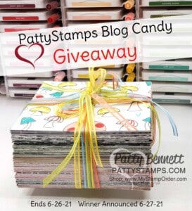 Designer Series Paper Blog Candy Giveaway from Patty Bennett www.PattyStamps.com June 2021