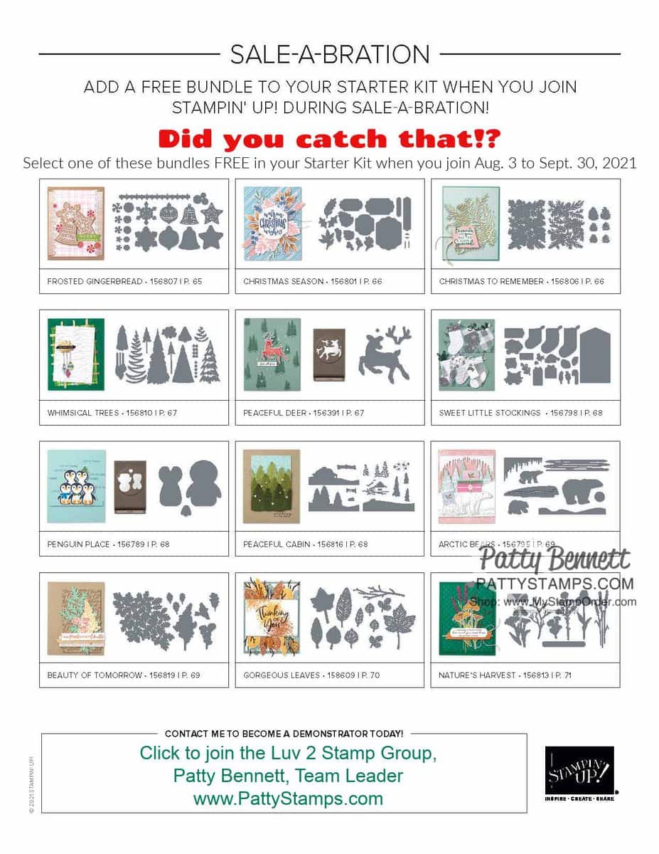 Free bundles available to new demonstrators- Sale-a-Bration Starter kit special Aug 3 to Sept 30, 2021 www.PattyStamps.com