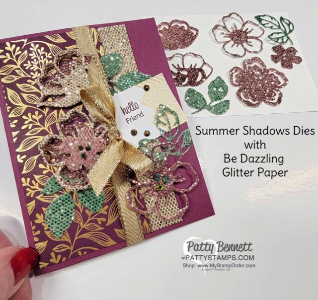 Stampin' Up! Sale-a-Bration 2021 Be Dazzling glitter paper colored with Stampin' Spritzers and ink refills. Summer Shadows dies card by Patty Bennett www.PattyStamps.com