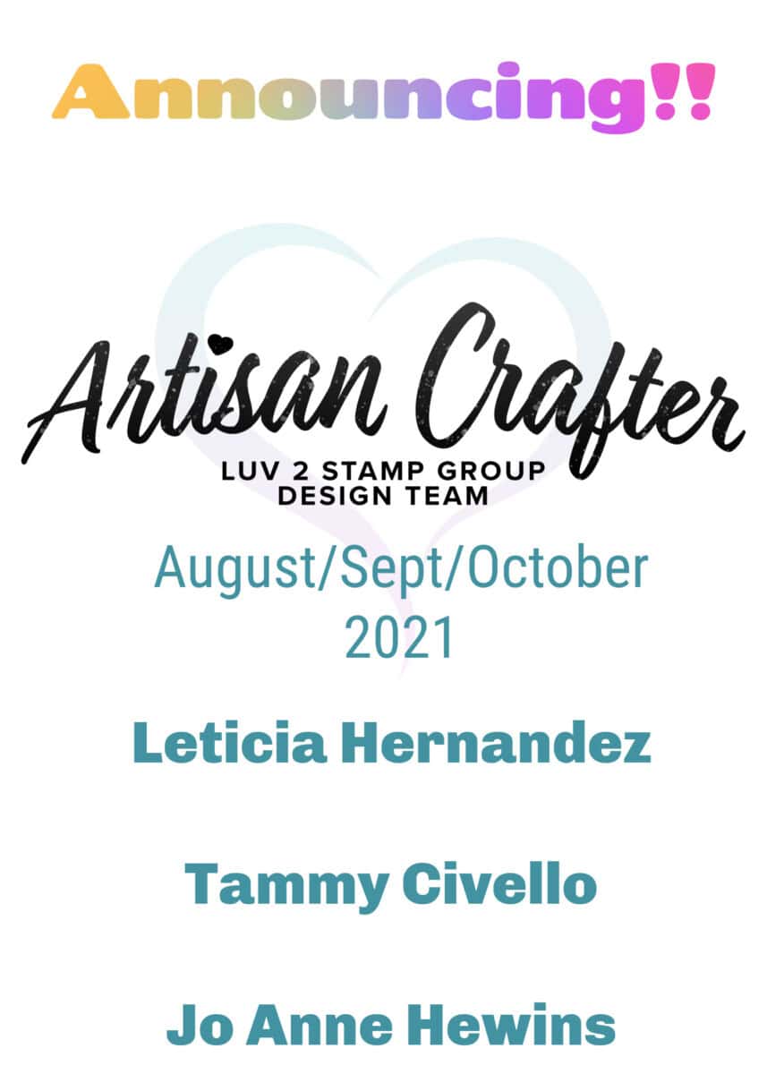 Artisan Crafter Luv 2 Stamp Group Design Team members for Stampin' Up! cards and papercrafting projects.
