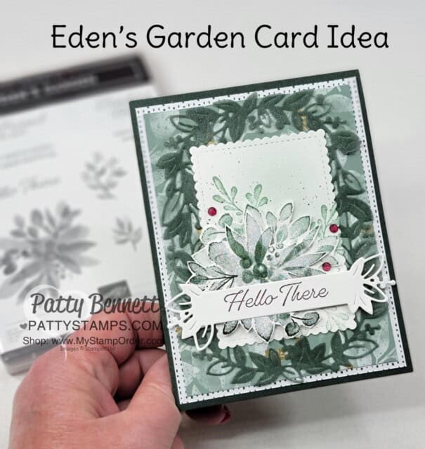 Stampin' UP! early release bundle Eden's Garden. Hello there card by Patty Bennett www.PattyStamps.com