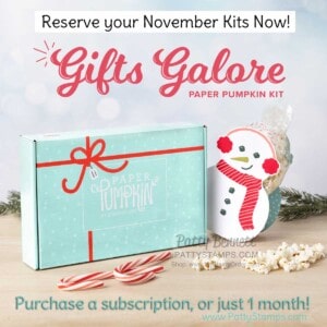 Stampin' Up! Paper Pumpkin kit for Nov. 2021 - Gifts Galore. Make 9 treats: Snowman, Tree and Presents treat packages in this crafting kit! www.PattyStamps.com