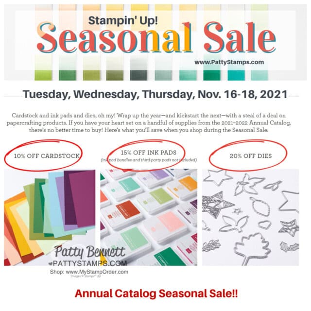 Stampin' UP! annual catalog seasonal sale. Save on cardstock, ink and dies. www.PattyStamps.com