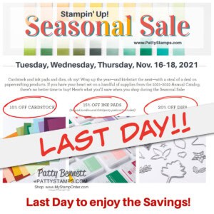 Stampin' UP! annual catalog seasonal sale. Save on cardstock, ink and dies. www.PattyStamps.com