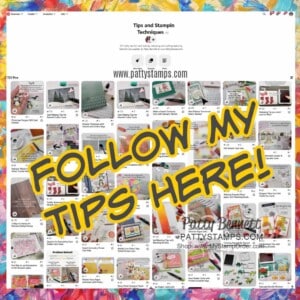 PattyStamps Pinterest Board for Stamping and crafting tips www.PattyStamps.com