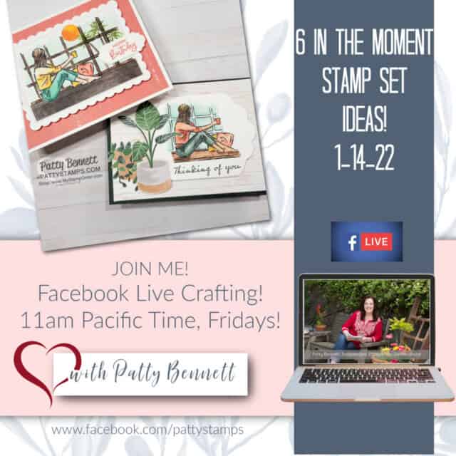 Stampin' Blends coloring with the In the Moment stamp set - live on my business Facebook Page www.PattyStamps.com