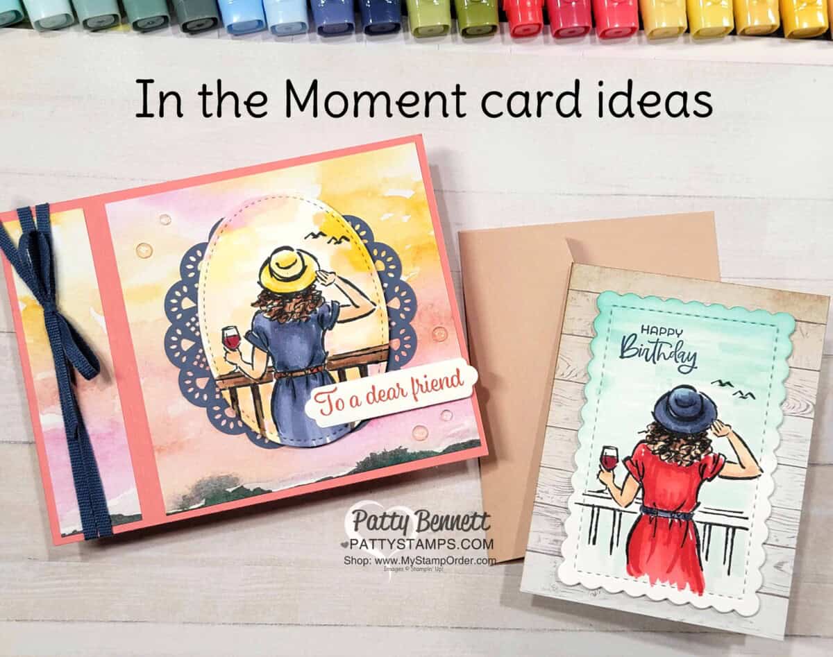 In the Moment stamp set colored with Stampin' Blends markers. Lady with a glass of wine card ideas by Patty Bennett