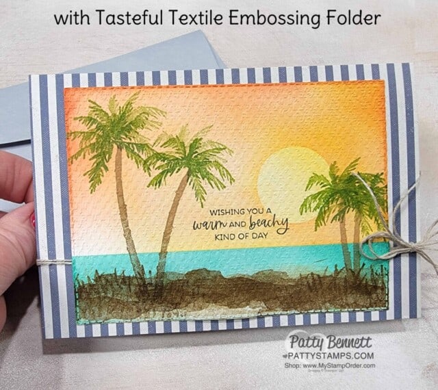 Beautiful sunset card idea featuring Stampin' Up! Paradise palms set, ink and blending brushes and Tasteful Textile embossing folder, by Patty Bennett. Free Video Tutorial!