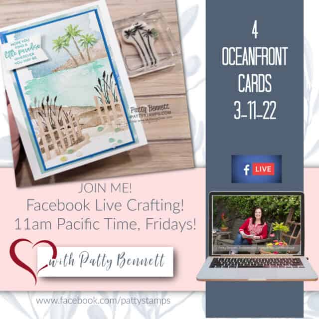 Weekly Facebook Live with Patty Bennett - March 11: Oceanfront cards