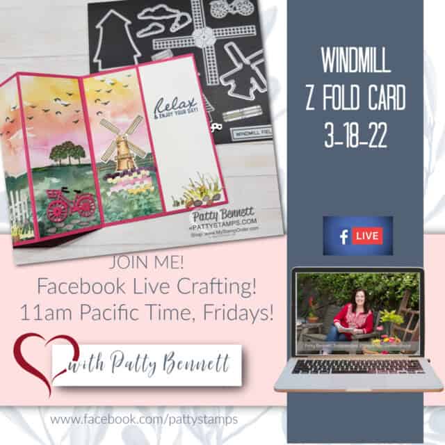 Stampin' UP! Tulip Fields Dies Z Fold Windmill card - Facebook Live today with Patty Bennett