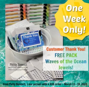 Customer Thank You Gift from Patty Bennett free Waves of the Ocean jewels March 13 - 19, 2022