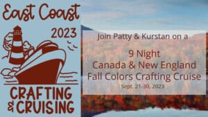 Stamping and Crafting cruise to the East Coast and Canada, featuring stamping projects with Stampin' Up! products. hosts: Patty Bennett & Kurstan del Rosario.