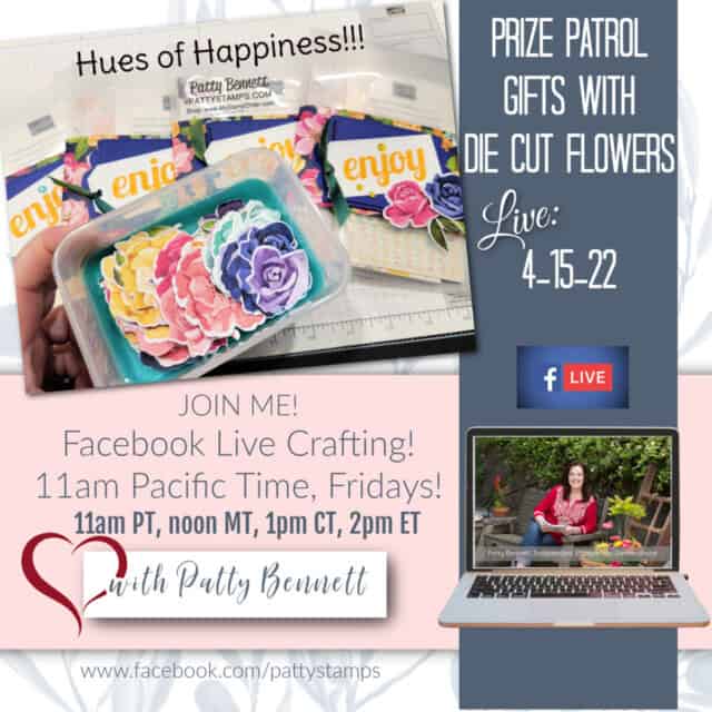 Prize Patrol gifts for the Luv 2 Stamp Group featuring the Hues of Happiness paper and recycled Stampin' UP! die envelopes. Facebook Live with Patty Bennett