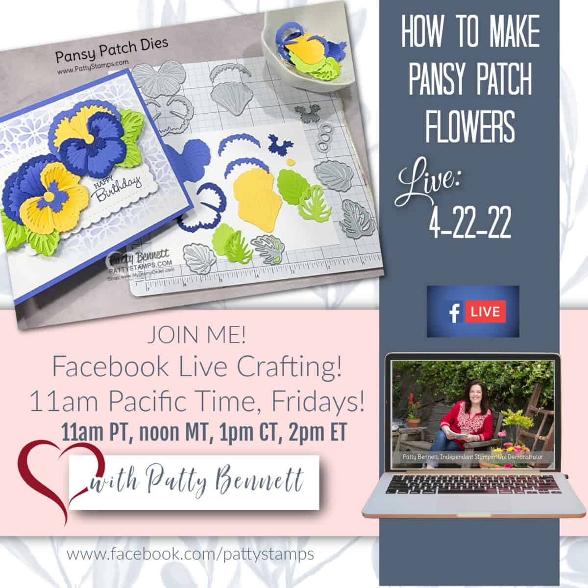 Facebook Live weekly video with Patty Bennett: learn how to make a pansy birthday card with the Pansy Patch dies.