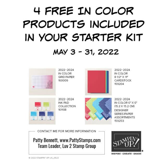 4 Free Products!! Stampin' Up! Join Promotion: Free In Color ink pads and more, May 3 - 31, 2022 www.PattyStamps.com