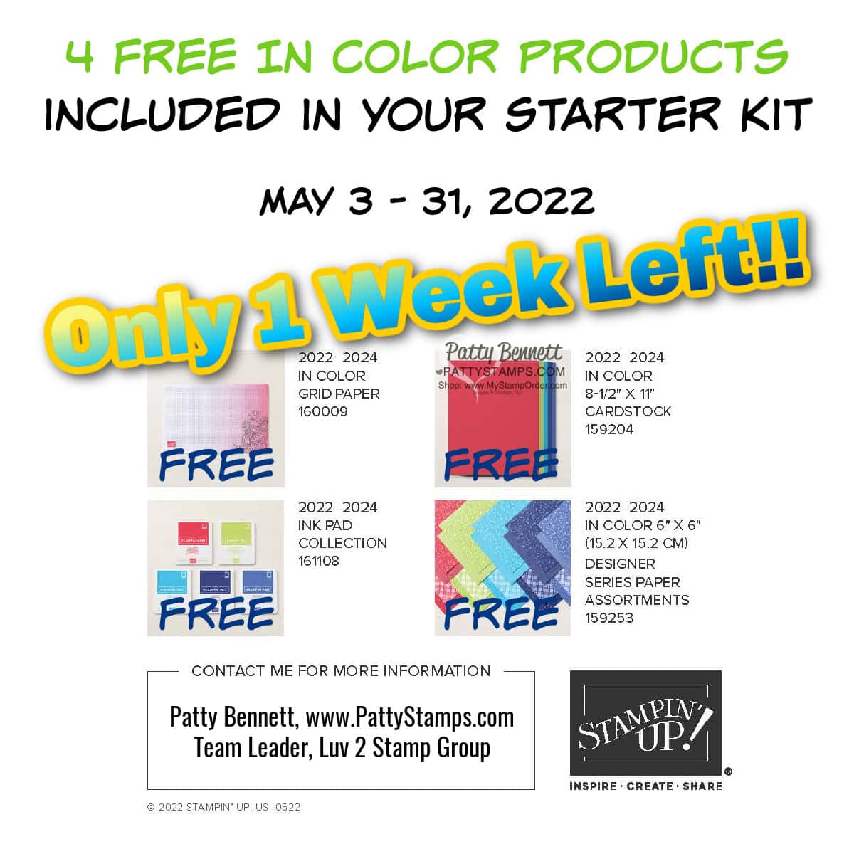 1 week left! Stampin UP! special offer! 4 Free Products!! Stampin' Up! Join Promotion: Free In Color ink pads and more, May 3 - 31, 2022 www.PattyStamps.com
